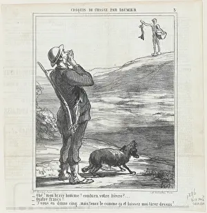 Shouting Prints: Ohe! mon brave homme! combien votre lievre?... 1864. Creator: Honore Daumier