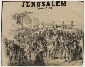 Opera Jerusalem by Giuseppe Verdi, on 26 November 1847 by the Paris Opera at the Salle Le Peletier (
