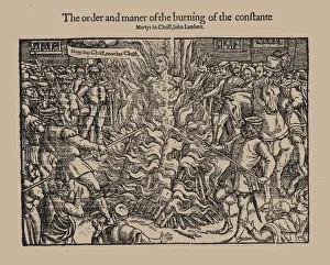 The order and maner of the burning of the constante Martyr in Christ, John Lambert. (From Acts and M Artist: Anonymous