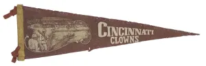 Pennant for the Cincinnati Clowns, 1943 - 1945. Creator: Unknown Pennant for the Cincinnati Clowns, 1943 - 1945. Creator: Unknown