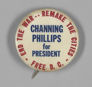 Presidential Campaign Prints: Pinback button for Channing Phillips presidential campaign, 1968. Creator: Unknown