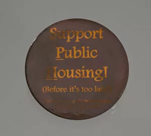 Society Gallery: Pinback button promoting public housing in New York City, late 20th century