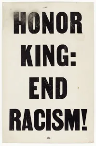Michael King Jr Prints: Placard from memorial march reading HONOR KING: END RACISM!, 1968