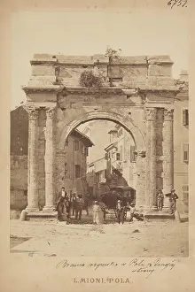 Pula - the ancient Triumphal Arch of the Sergii (Slavoluk obitelji Sergi), 1870-1880. Creator: Luigi Mioni