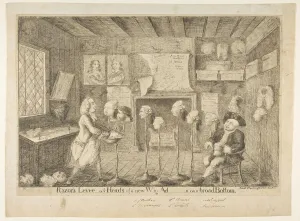 Administration Gallery: Razors Levee, or Ye Heads of a New Wig Ad[ministration] on a Broad Bottom, April 21