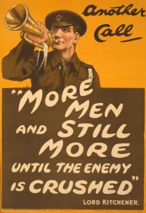 Recruitment Poster Another Call More men and still more until the enemy is crushed