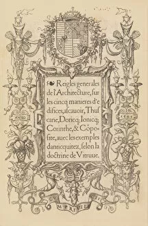 Printed Book With Woodcut Illustrations Collection: Reigles generales de l architecture, sur les cincq manieres d edifices, 1545