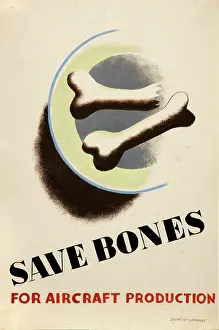 Recycling Prints: Save bones for aircraft production, World War II poster, between 1939 and 1946