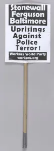 Riots Prints: A sign protesting police terror used at Million Man March 20th Anniversary, 2015