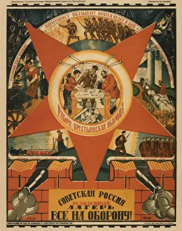 Moor Prints: Soviet Russia Is Under Siege. Everyone to the Defense! (Poster), 1919. Artist: Moor