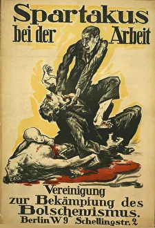 Spartakus at Work. Association for the Fight against Bolshevism, 1919. Creator: Anonymous ()