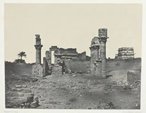 Egypte Nubie Palestine Et Syrie And Gallery: Temple d Hermontis, Haute-Egypte, 1849 / 51, printed 1852. Creator: Maxime du Camp