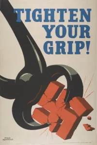 Swastika Prints: Tighten your grip!, c. 1942. Creator: Newbould, Frank (1887-1951)