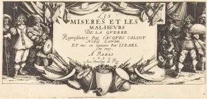 Misery Prints: Title Page for The Large Miseries of War, c. 1633. Creator: Jacques Callot