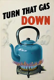 Shortage Prints: Turn that Gas Down, British poster