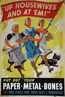 Recycling Prints: 'Up Housewives and at Em!', British poster, World War II, c1939-c1945