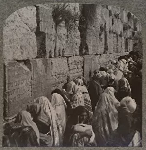 The Wailing Place of the Jews, Jerusalem, c1900
