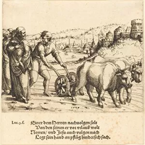 Ploughing Gallery: No One Who Puts His Hand on the Plow and Looks Back ia a Follower of Christ, 1549