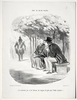 Honoredaumier French Prints: What you will, plate 51: I do not wonder that women are always fond of the military uniform?