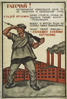 Military Cervice Prints: Worker! You have to master a weapon. Vsevobuch (Universal military training), 1919