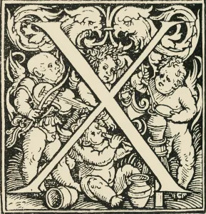 Art History Prints: X - An Alphabet by Hans Weiditz, c1520-1521, (1908). Creator: Hans Weiditz