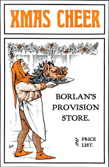Provisions Prints: Xmas Cheer - Borlans Provision Store, 1909. Creator: Unknown