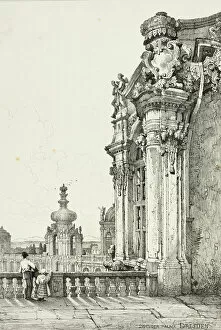 Balustrade Collection: Zwinger Palace, Dresden, 1833. Creator: Samuel Prout